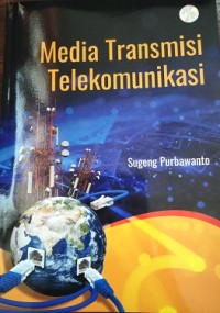 MEDIA TRANSMISI TELEKOMUNIKASI