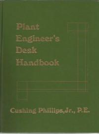 Plant engineer's desk handbook