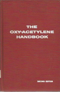 The OXY-Acetylene Handbook