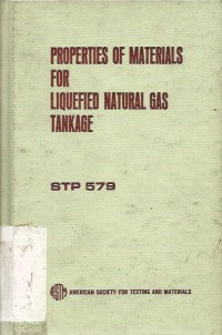 Properties of materials for liquefied natural gas tankage