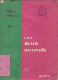 PELAJARAN ELEKTRONIKA : SIRKIT ARUS SEARAH