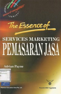 The Essence of SERVICES MARKETING PEMASARAN JASA