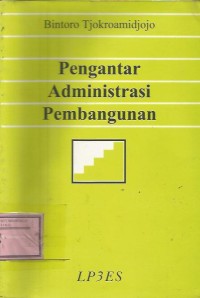 Pengantar Administrasi Pembangunan