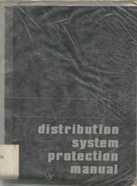DISTRIBUTION SYSTEM PROTECTION MANUAL