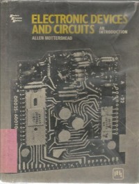 ELECTRONIC DEVICES AND CIRCUITS AN INTODUCTION