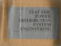 ELECTRIC POWER DISTRIBUTION SYSTEM ENGINEERING