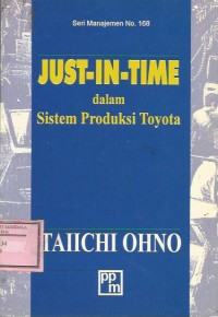 JUST-IN-TIME Dalam Sistem Produksi Toyota