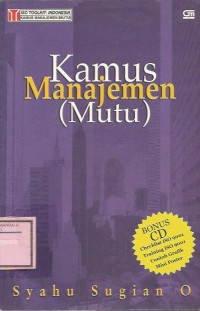 KAMUS MANAJEMEN ( mutu )