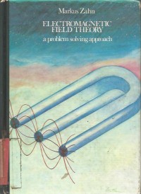 ELECTROMAGNETIC  FIELD THEORY APROBLEM SOLVING APPROACH