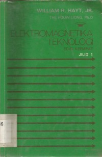 ELEKTROMAGNETIKA TEKNOLOGI JILID I