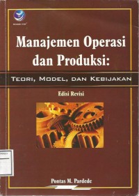 MANAJEMEN OPERASI dan PRODUKSI