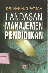 LANDASAN MANAJEMEN PENDIDIKAN