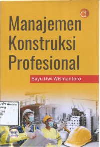 Manajemen Konstruksi Profesional