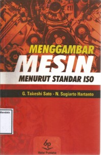 MENGGAMBAR MESIN MENURUT STANDAR ISO..
