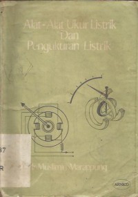 ALAT - ALAT UKUR LISTRIK &  PENGUKURAN LISTRIK