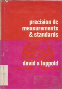 PRECISION DC MEASUREMENTS & STANDARS