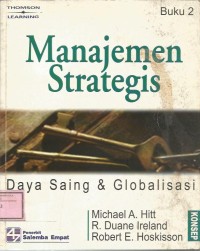 MANAJEMEN STRATEGIS : Daya Saing & Globalisasi buku 1