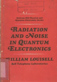 RADIATION & NOISE IN QUANTUM ELECTRONICS