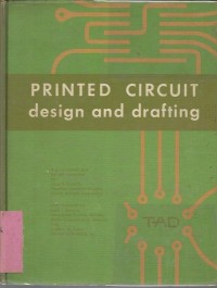 Image of PRINTED CIRCUIT DESIGN AND DRAFTING