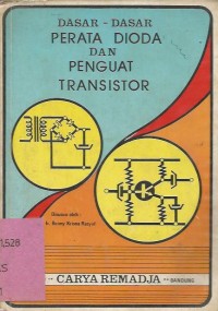 Image of DASAR-DASAR PERATA DIODA & PENGUAT TRANSISTOR