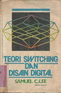 TEORI SWITCHING DAN DISAIN DIGITAL
