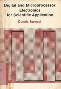 Image of DIGITAL AND  MICROPROCESSOR  ELECTRONICS  FOR  SCIEN TIFIC APPLICATION