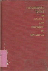 Image of PROGRAMED TOPICS IN STATICS & STRENGTH OF MATERIALS.