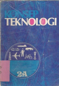 KONSEP TEKNOLOGI SERI  2 A