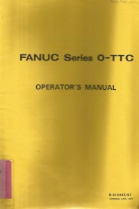 Image of FANUC SERIES O - TTC, OPERATORS MANUAL