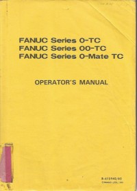 FANUC SERIES O - TC FANUC SERIES OO - TC FANNUC SERIES
