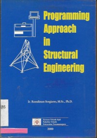 PROGRAMMING APPROACH IN STRUCTURAL ENGINEERING