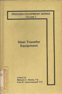 Image of HEAT TRANSFER  EQUIPMENT PROCESS EQUIPMENT SER VOL 2