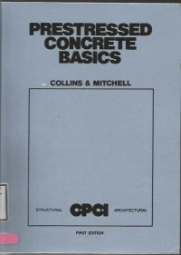 PRESTRESSED CONCTRETE BASICS