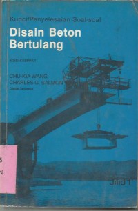 KUNCI PENYELESAIAN SOAL-SOAL  DISAIN BETON BERTULANG JILID   I