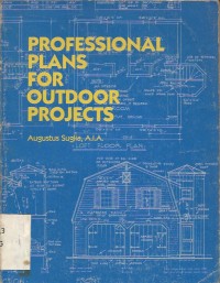PROFESSIONAL PLANS FOR OUTDOOR PROJECTS