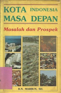 KOTA INDONESIA MASA DEPAN MASALAH DAN PROSPEK