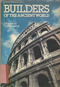 BUILDERS OF THE ANCIENT WORLD