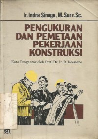 PENGUKURAN DAN PEMETAAN PEKERJAAN KONSTRUKSI