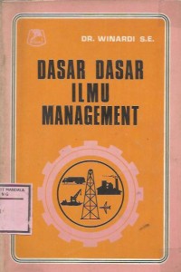 DASAR-DASAR ILMU MANAGEMENT