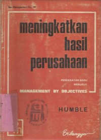 MENINGKATKAN HASIL PERUSAHAAN