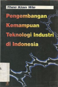 Image of Pengembangan Kemampuan Teknologi Industri di Indonesia