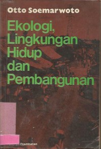 EKOLOGI LINGKUNGAN HIDUP DALAM PEMBANGUNAN