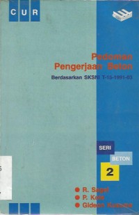 Image of PEDOMAN PENGERJAAN BETON BERDASARKAN SKSNI T – 15 1991-03 SERI BETON  :  2