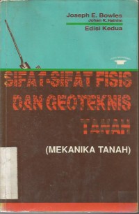 SIFAT-SIFAT FISIS DAN GEOTEKNIS TANAH