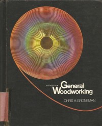 GENERAL WOODWORKING,FITH EDITION