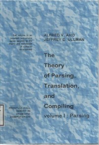 THE THEORY OF PARSING TRANSLATION AND COMPILING