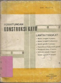 PERHITUNGAN KONSTRUKSI KAYU LANTAI TINGKAT