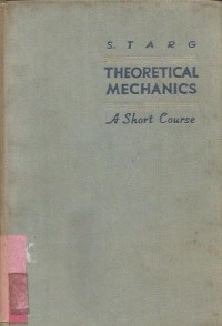 THEORETICAL MECHANICS A SHORT COURSE