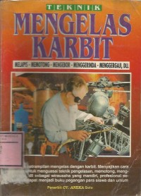 TEKNIK MENGELAS KARBIT