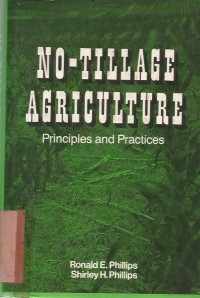 Image of NO-TILLAGE AGRICULTURE , PRINCIPLES AND PRACTICES
